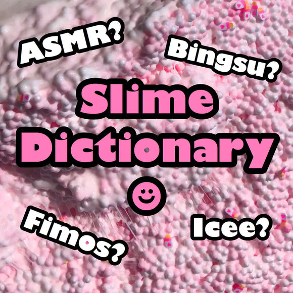 Slime Dictionary